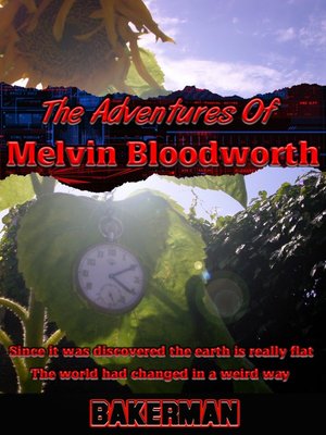 cover image of The Adventures of Melvin Bloodworth